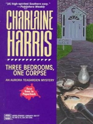 [Aurora Teagarden 03] • Three Bedrooms, One Corpse · An Aurora Teagarden Mystery